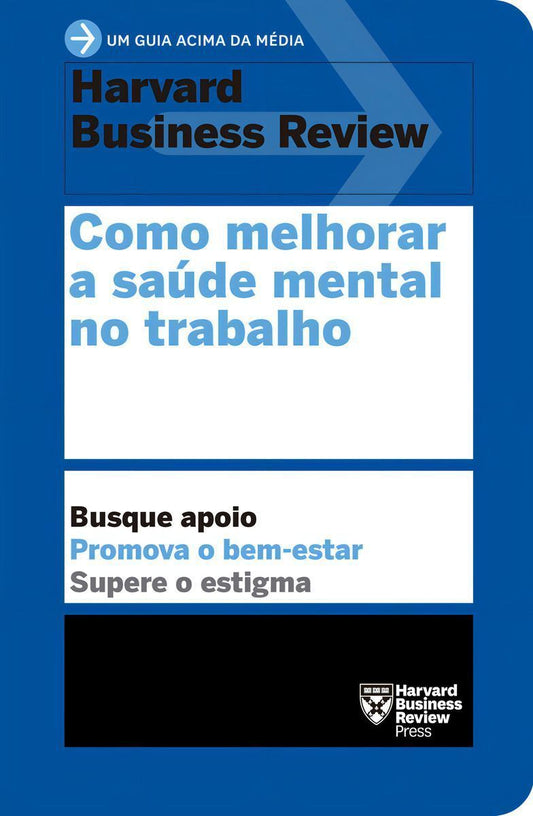 Como Melhorar a Saúde Mental no Trabalho