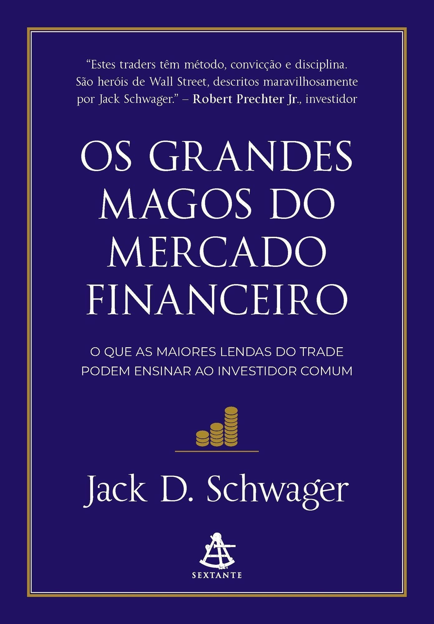 Os Grandes Magos do Mercado Financeiro