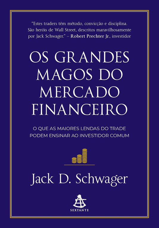 Os Grandes Magos do Mercado Financeiro