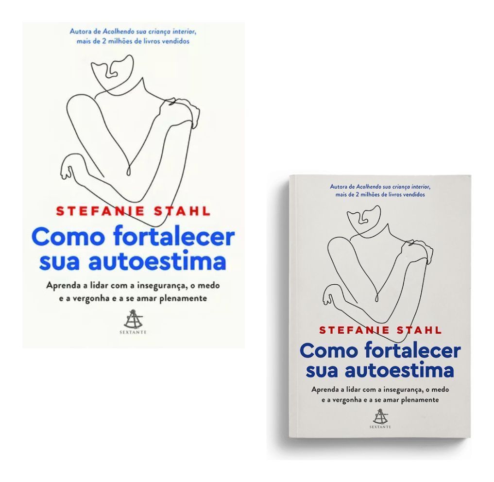 Como Fortalecer Sua Autoestima