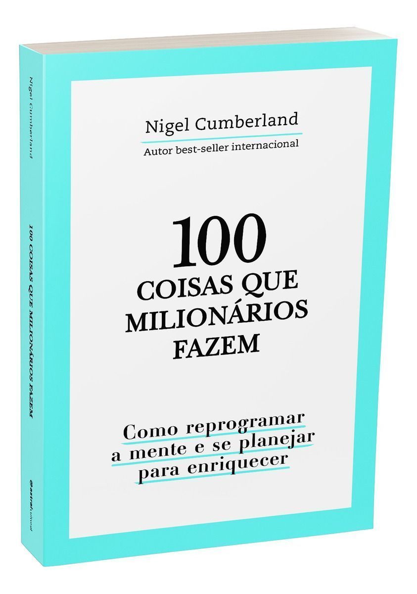100 Coisas Que Milionários Fazem