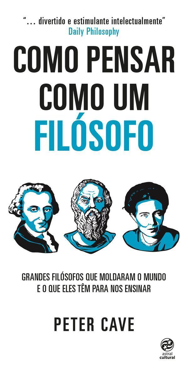 Como Pensar Como Um Filósofo