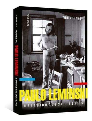 Paulo Leminski - Edição Atualizada Com Brinde - o Bandido Que Sabia Latim