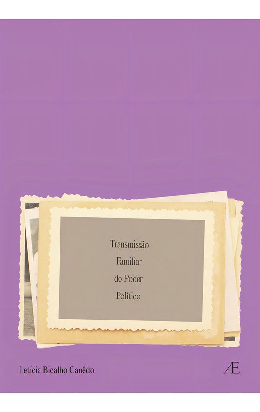 Transmissão Familiar do Poder Politico