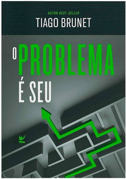 O Problema é Seu