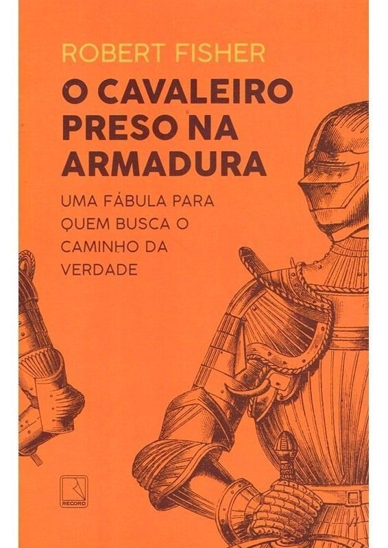 Cavaleiro Preso na Armadura, o - 38Ed/20