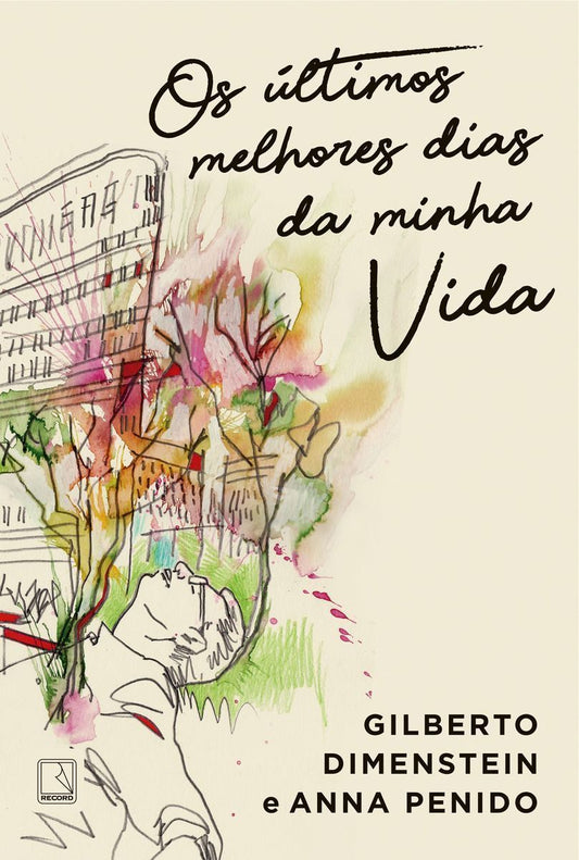 Últimos Melhores Dias Da Minha Vida, Os