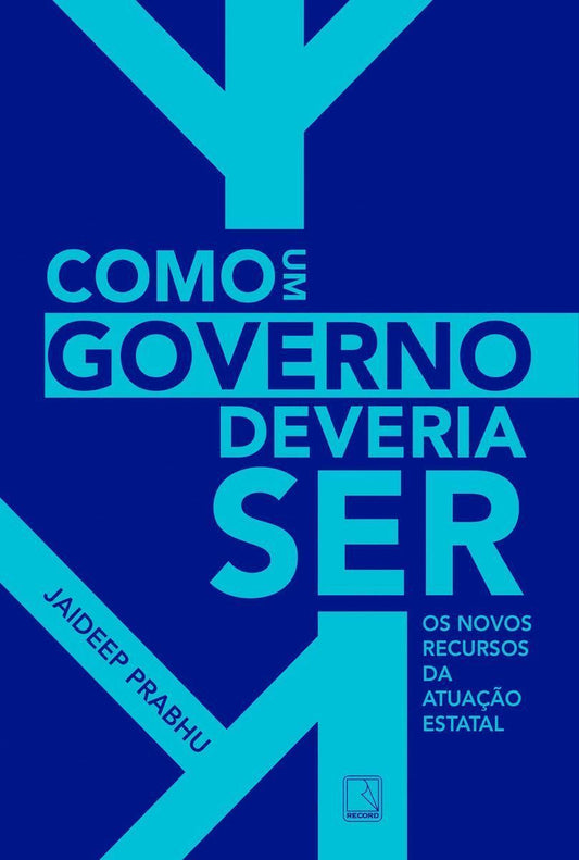 Como Um Governo Deveria Ser