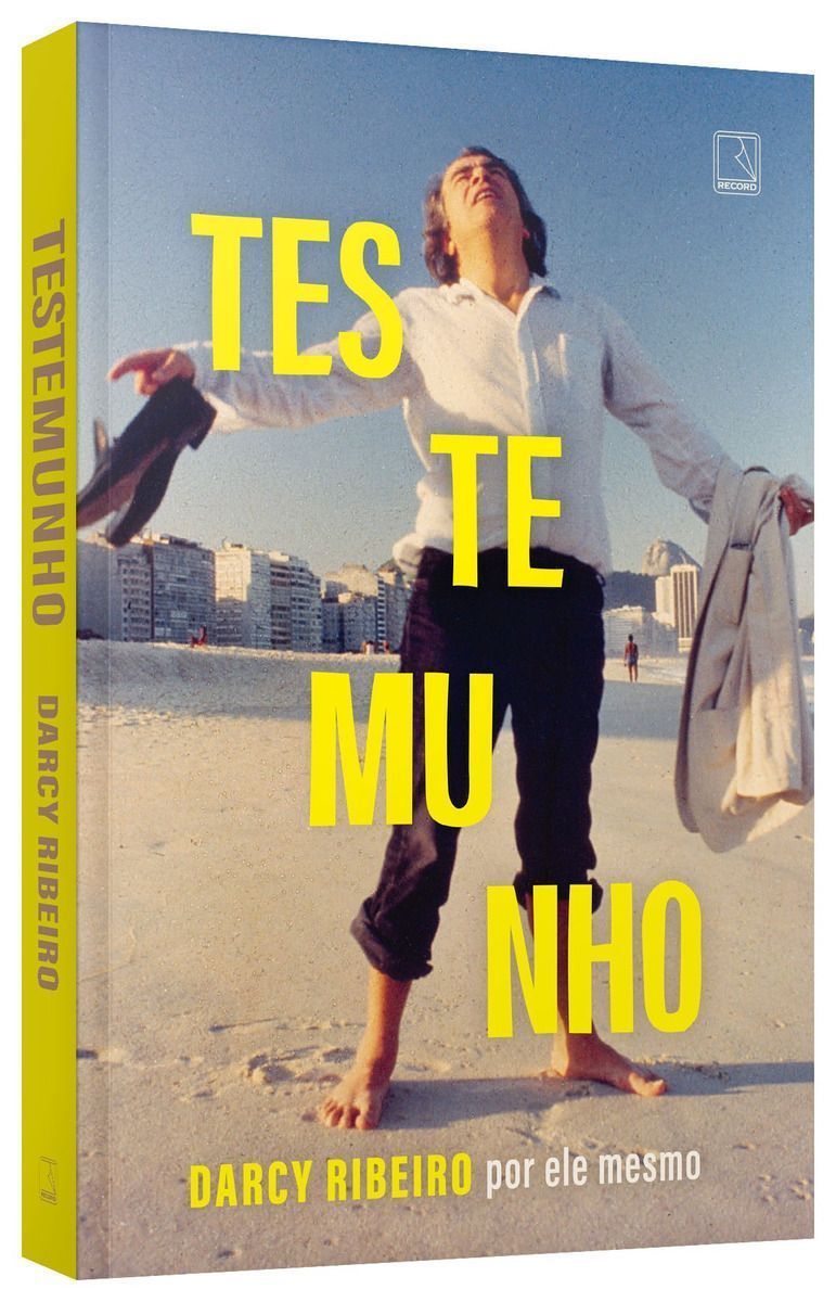 Testemunho - Darcy Ribeiro Por Ele Mesmo
