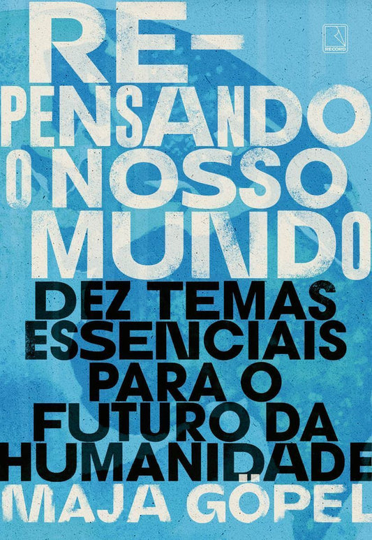 Repensando o Nosso Mundo