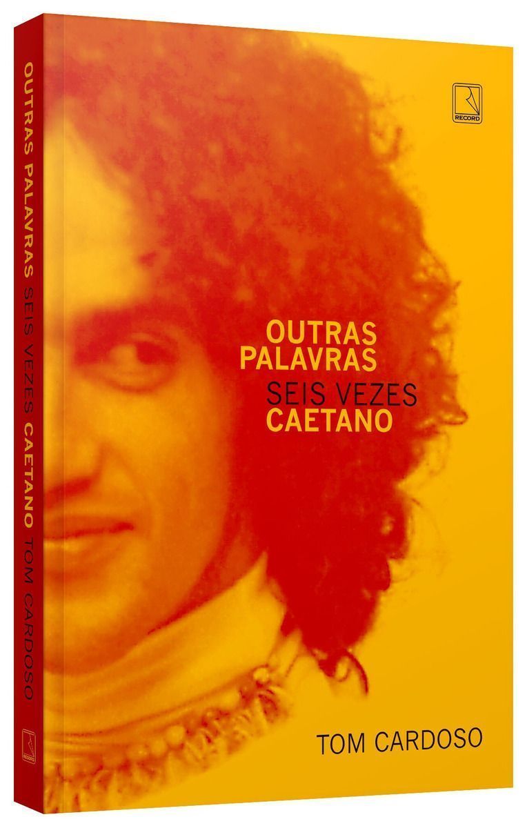 Outras Palavras - Seis Vezes Caetano