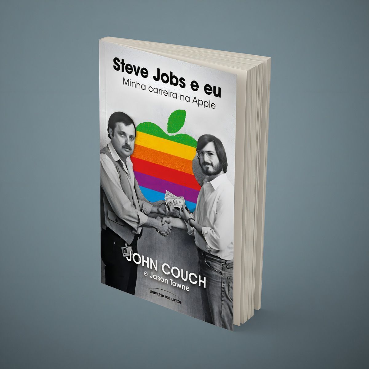 Steve Jobs e Eu - Minha Carreira na Apple
