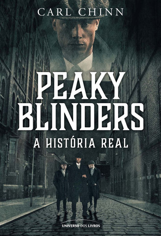 Peaky Blinders - A História Real