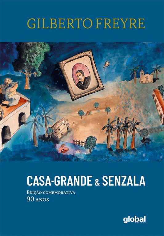 Casa-Grande & Senzala - Edição Comemorativa 90 Anos
