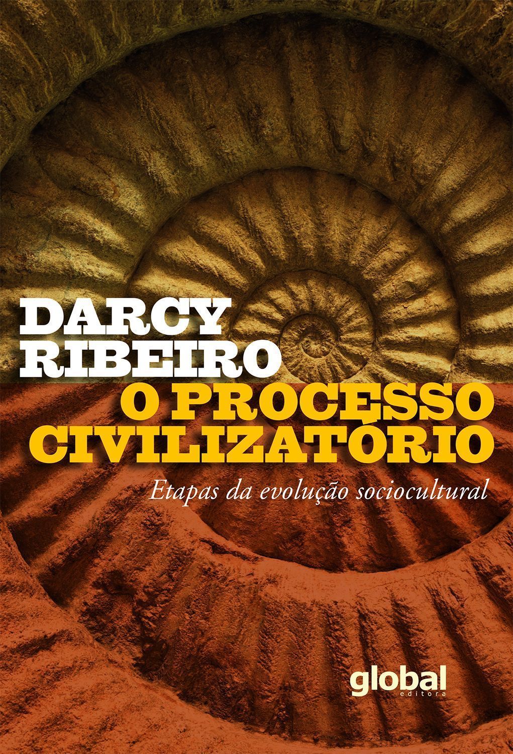 O Processo Civilizatório - Etapas da Evolução Sociocultural