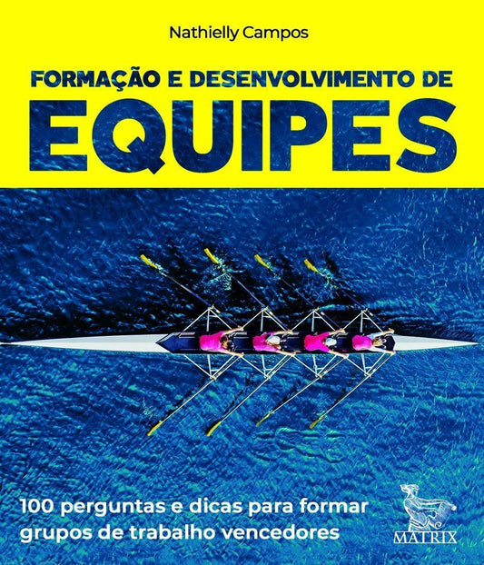 Formação e Desenvolvimento de Equipes