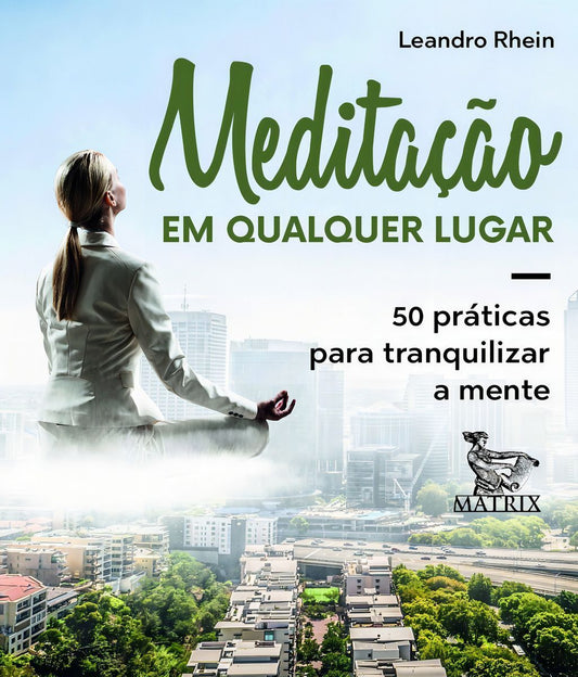 Meditação em Qualquer Lugar
