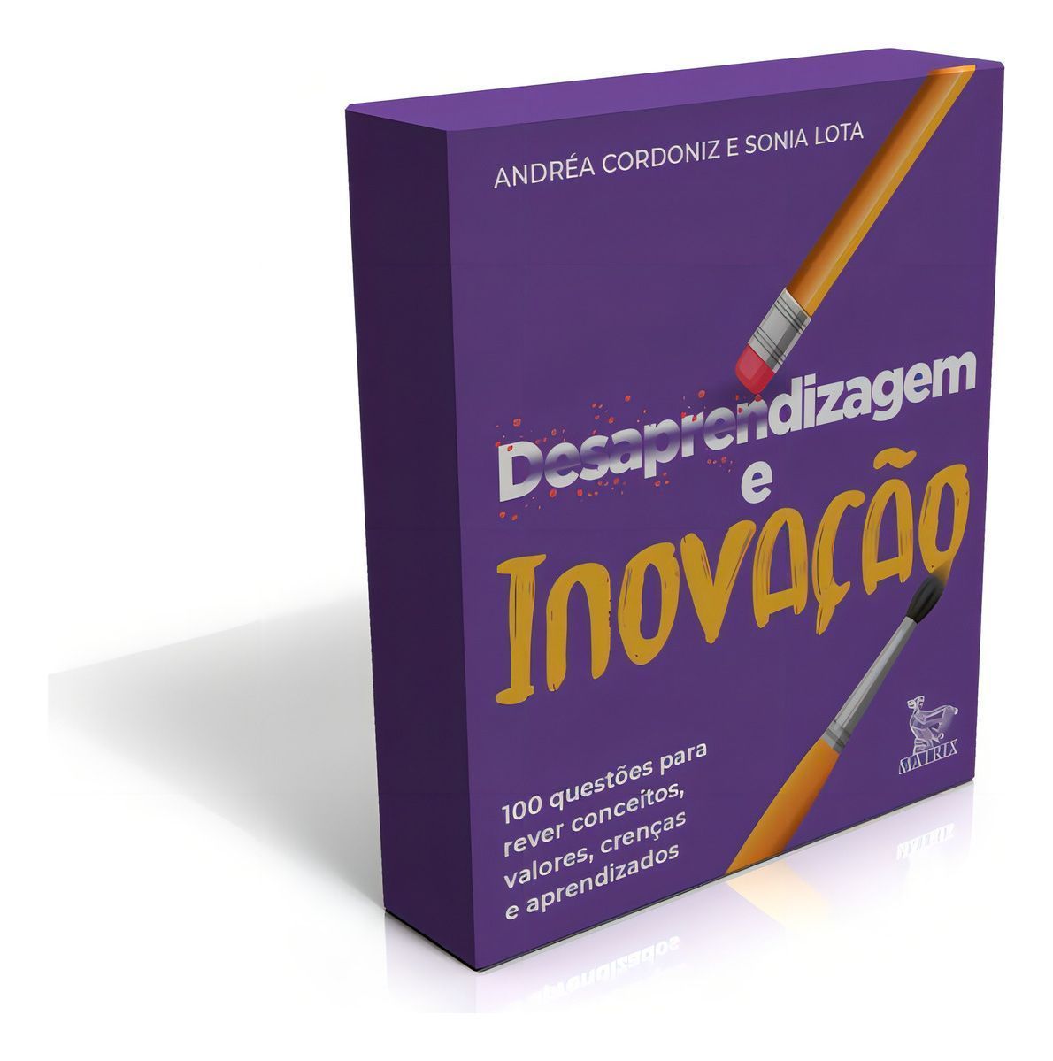 Desaprendizagem e Inovação