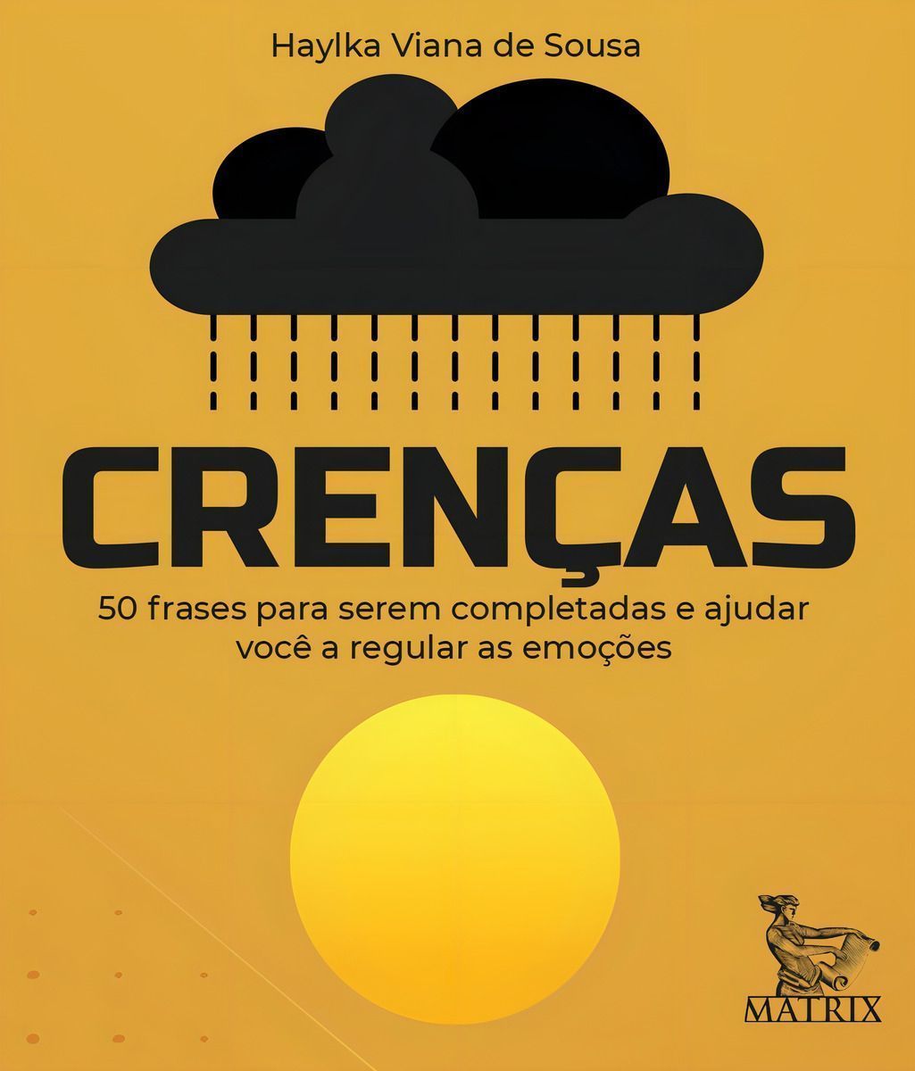 Crenças: 50 Frases para Serem Completadas e Ajudar Você a Regular as Emoções