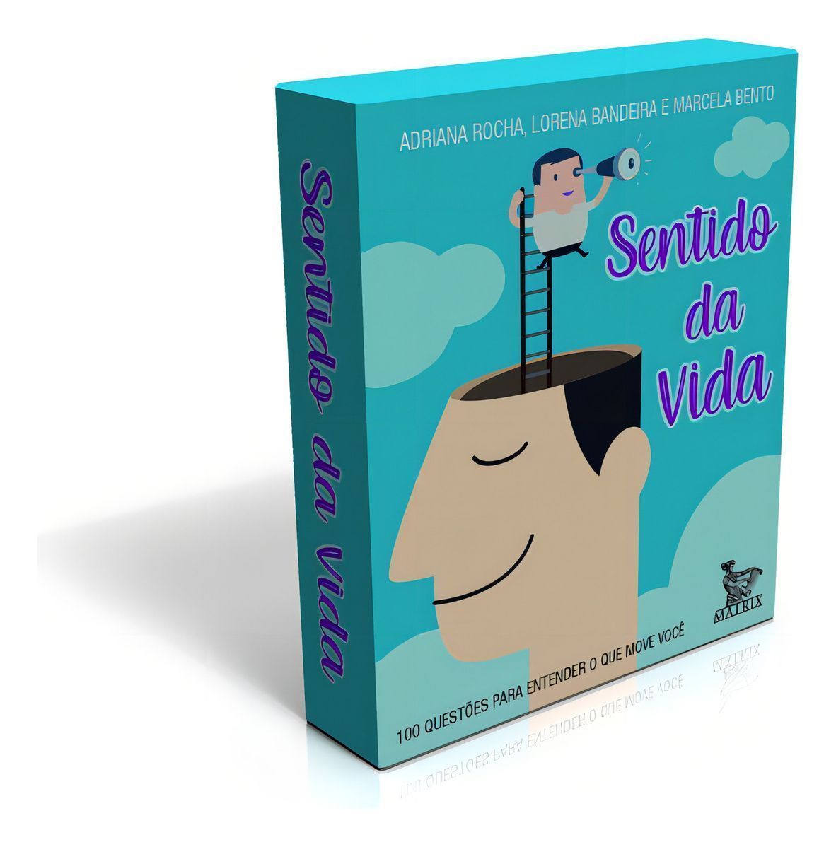 Sentido da Vida - 100 Questões Para Entender o Que Move Você