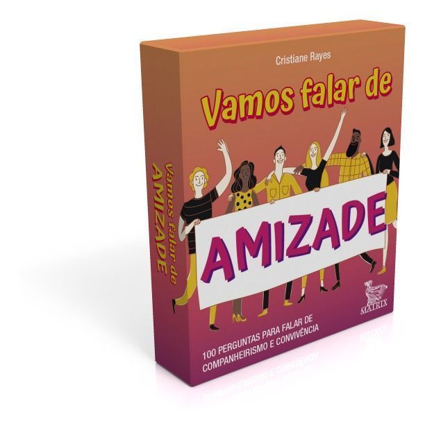 Vamos Falar De Amizade - 100 Perguntas Para Falar De Companheirismo e Convivência
