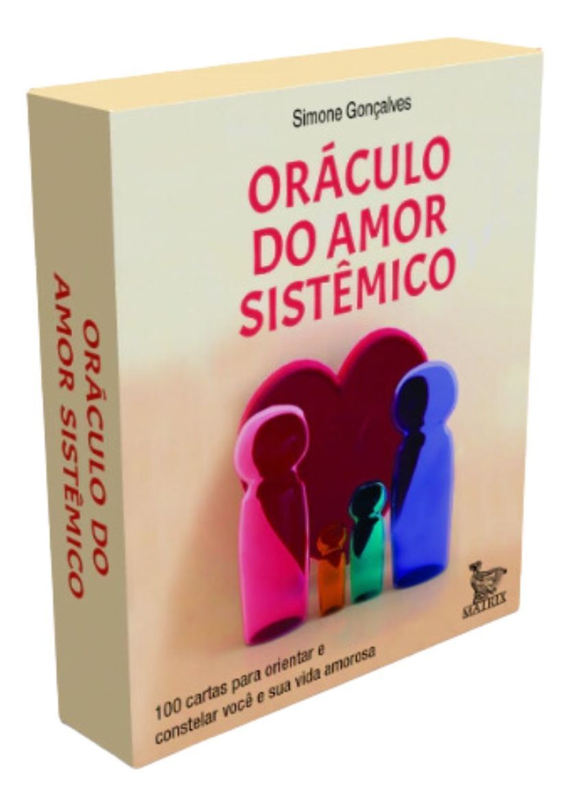 Oráculo do Amor Sistêmico - 100 Cartas Para Orientar e Constelar Você e Sua Vida Amorosa