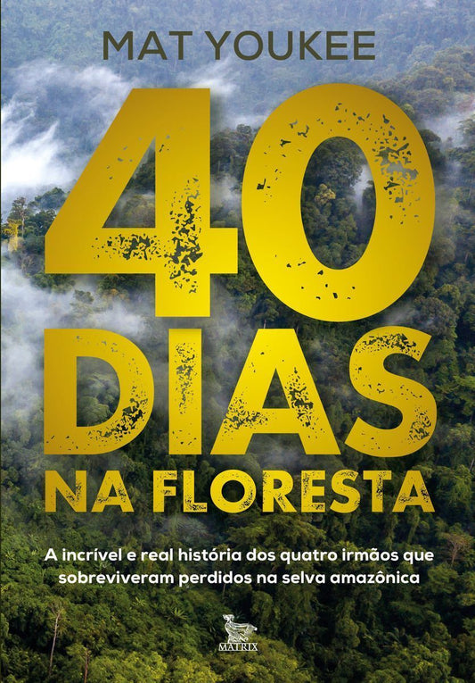 40 Dias na Floresta