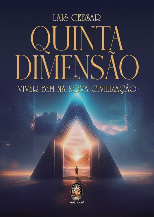 Quinta Dimensão - Viver Bem na Nova Civilização