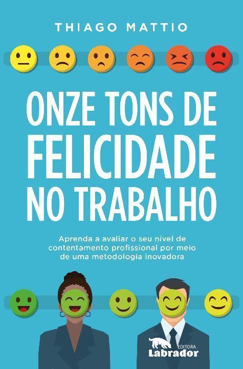 Onze Tons de Felicidade no Trabalho