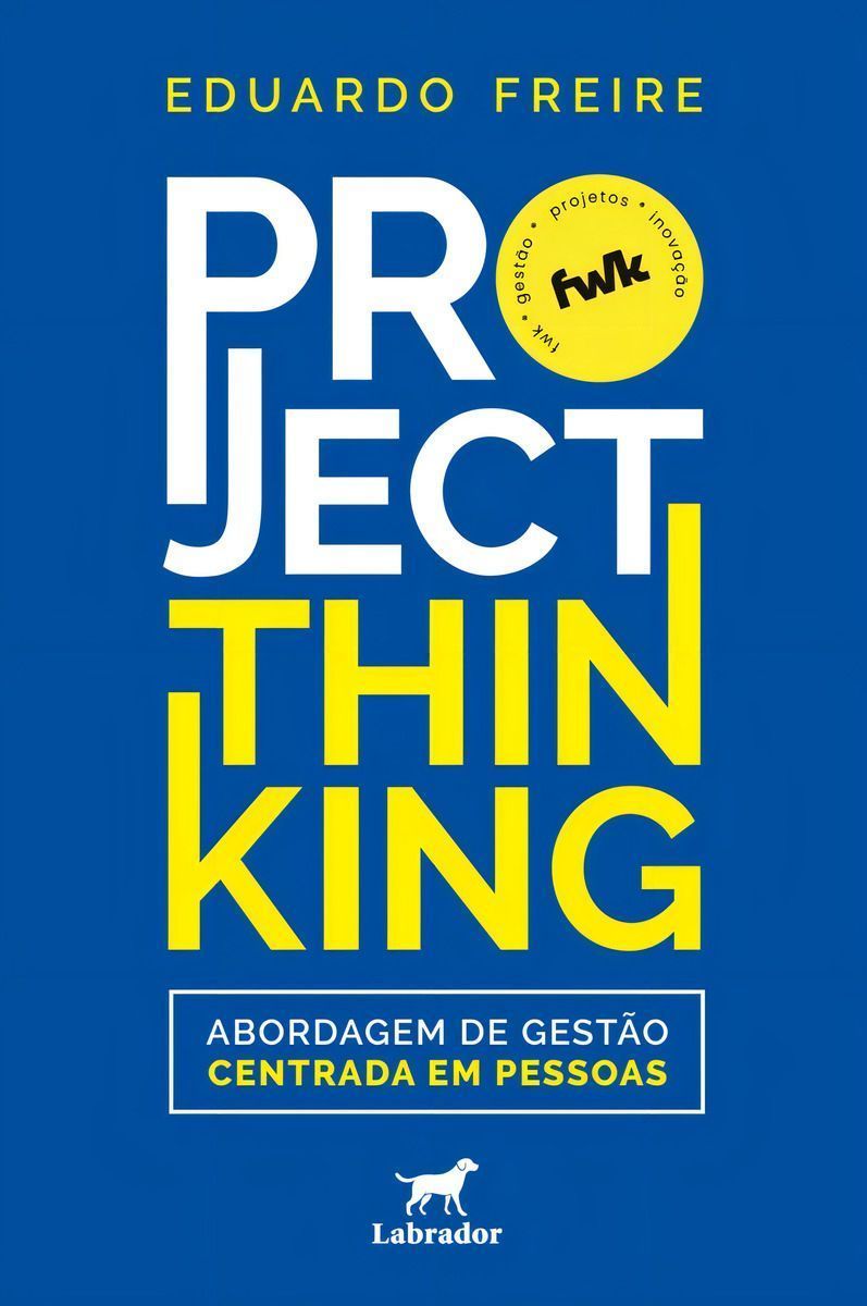 Project Thinking - Abordagem de Gestão Centrada Em Pessoas