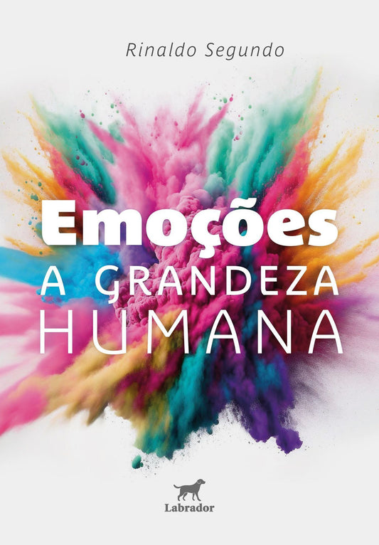 Emoções - A Grandeza Humana