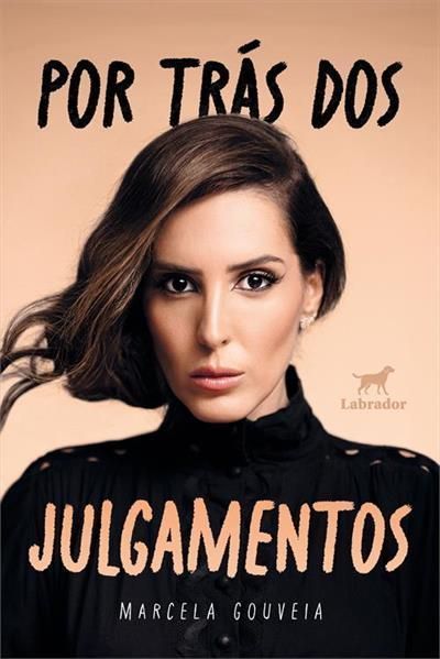 Por Trás Dos Julgamentos