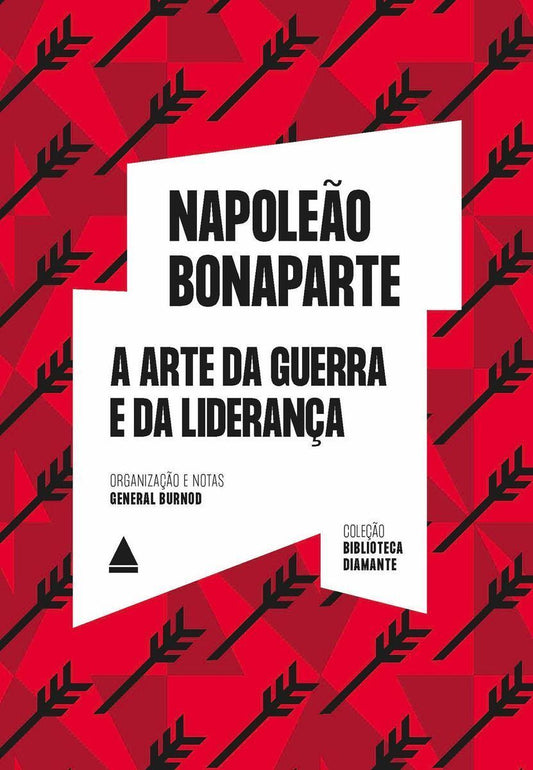 a Arte Da Guerra e Da Liderança