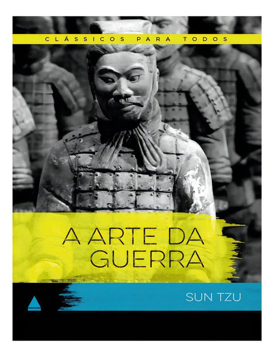 Clássicos Para Todos - A Arte da Guerra