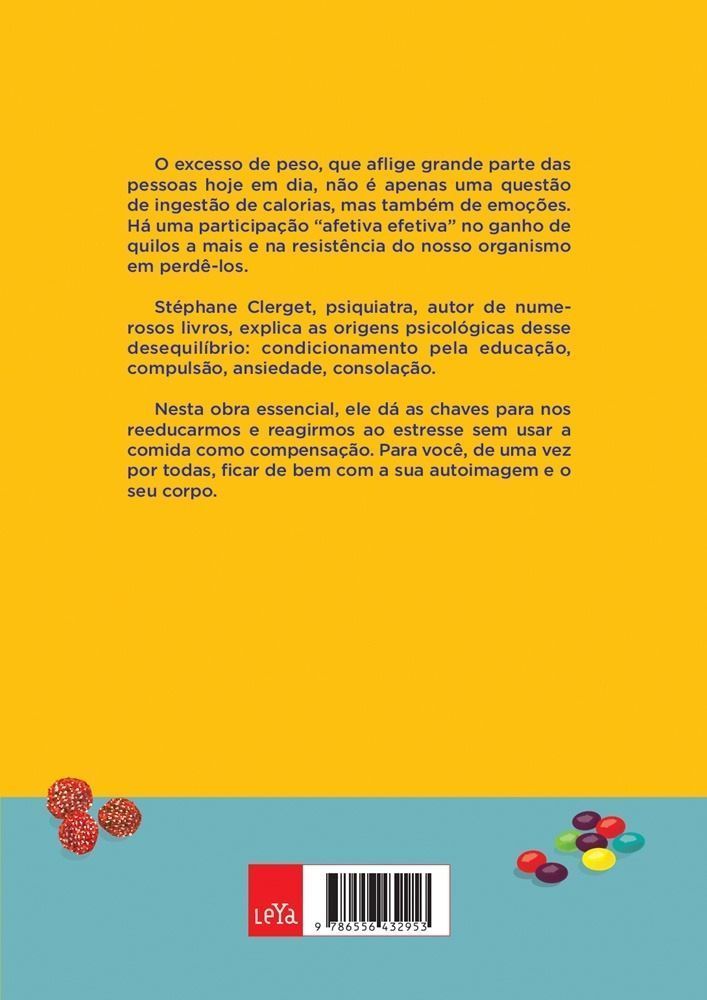 Quilos Emocionais - Como Se Livrar Deles Sem Dieta Nem Medicamentos