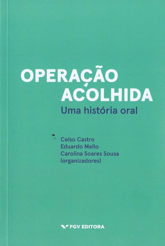 Operação Acolhida - Uma História Real