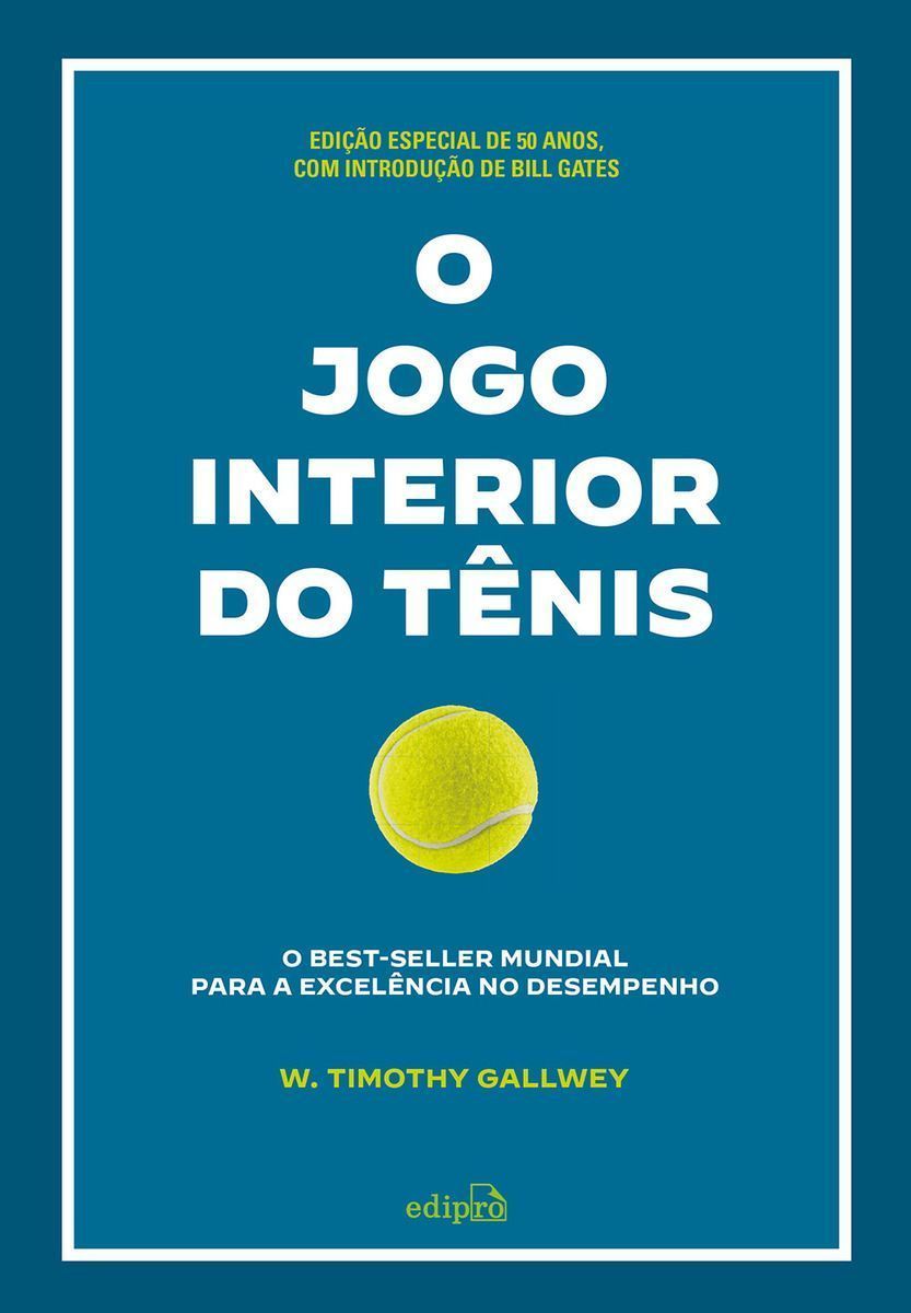 o Jogo Interior Do Tênis [Edição Comemorativa]