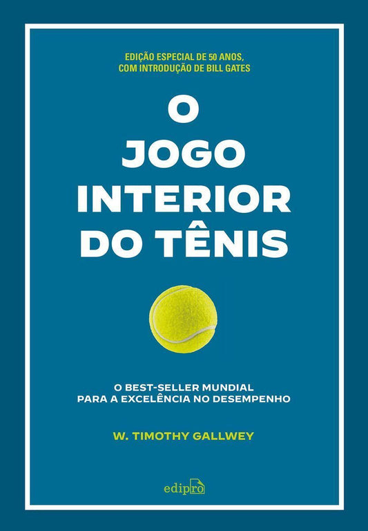 o Jogo Interior Do Tênis [Edição Comemorativa]