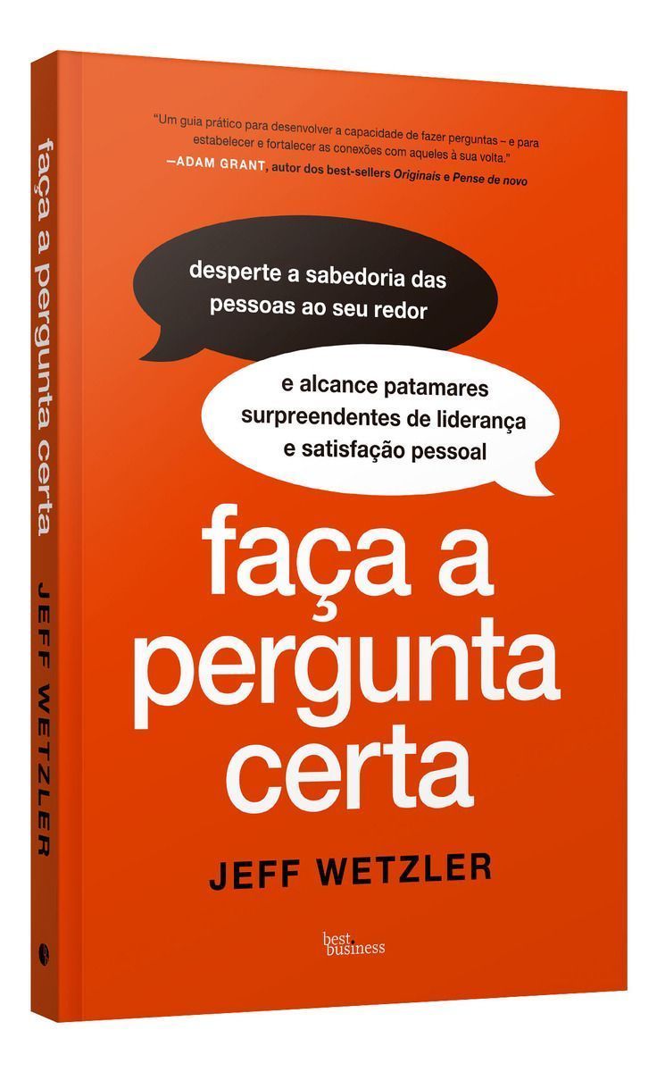 Faça a Pergunta Certa