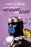 Nem Todos os Meninos São Azuis - Uma Memória-Manifesto