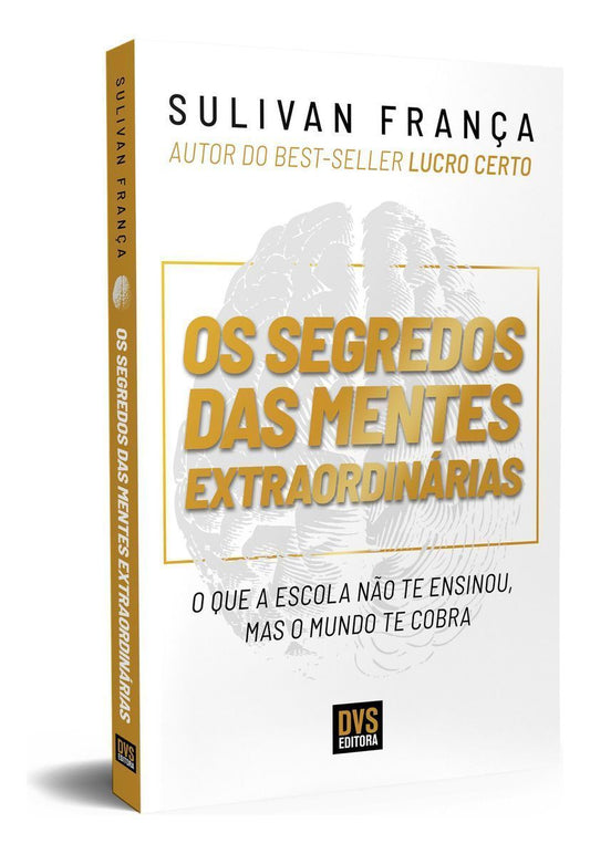 Segredos Das Mentes Extraordinárias, Os