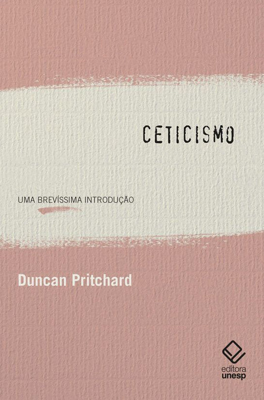 Ceticismo - Uma Brevíssima Introdução