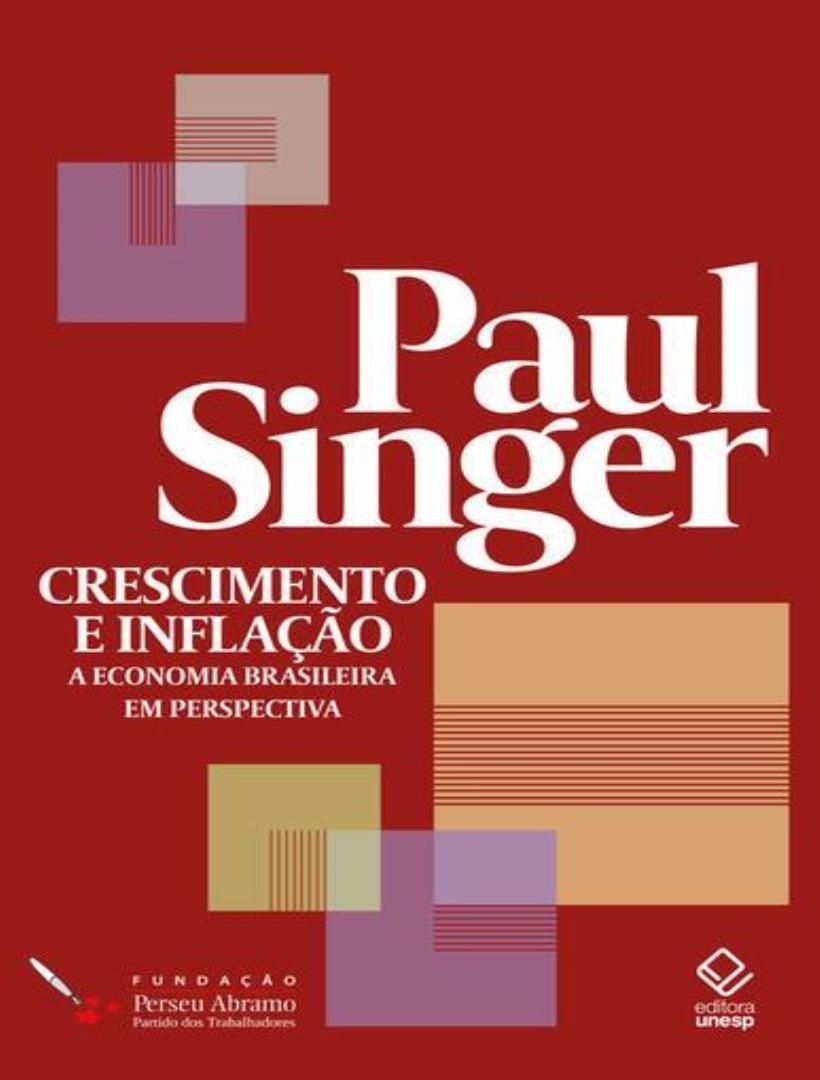 Crescimento e Inflação - A Economia brasileira em perspectiva - Vol 06