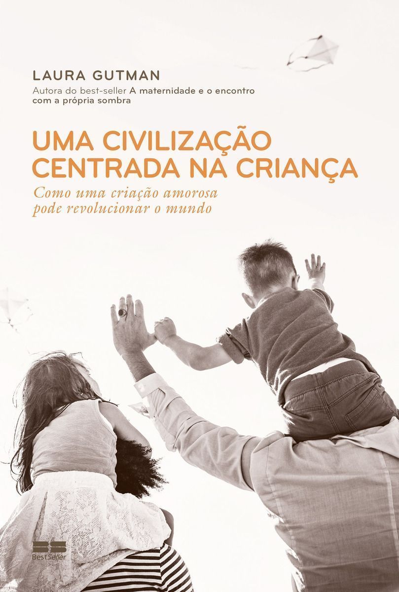 Uma Civilizacao Centrada Na Crianca