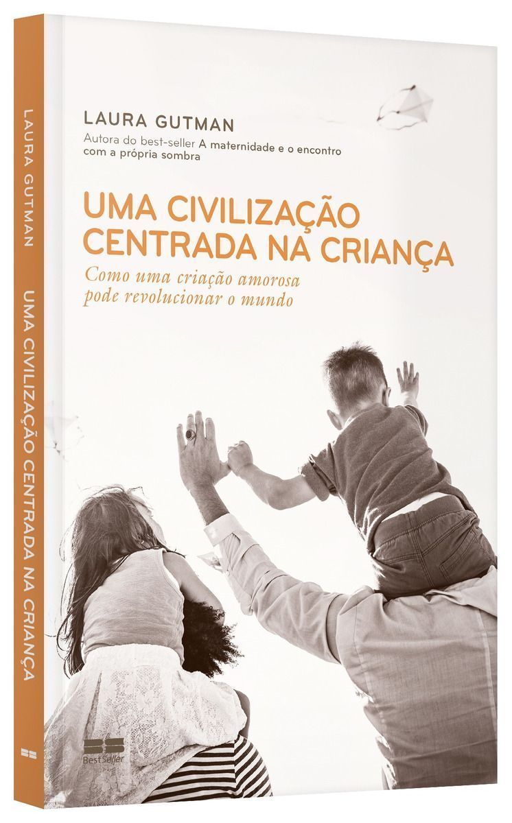 Uma Civilizacao Centrada Na Crianca