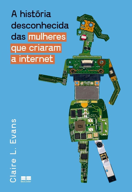 A História Desconhecida das Mulheres Que Criaram a Internet