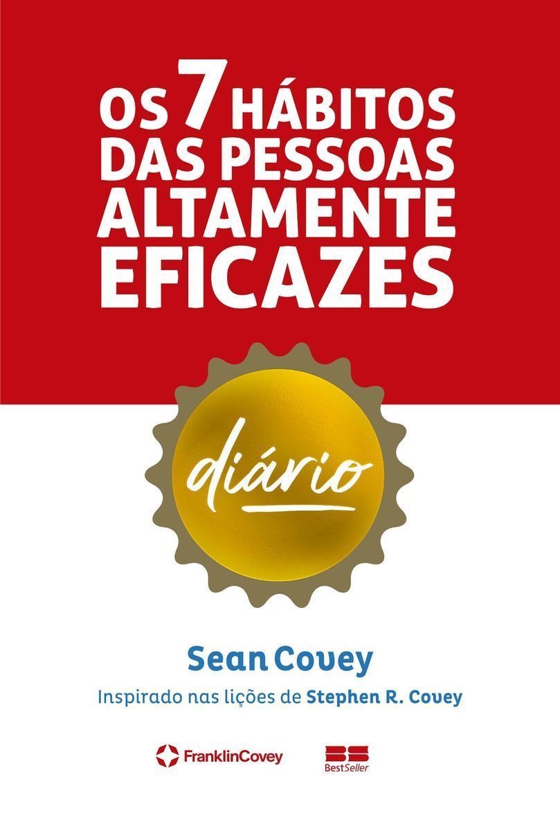 Os 7 Hábitos das Pessoas Altamente Eficazes - Diário