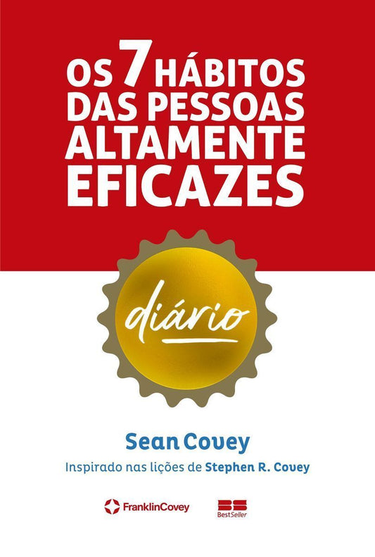 Os 7 Hábitos das Pessoas Altamente Eficazes - Diário