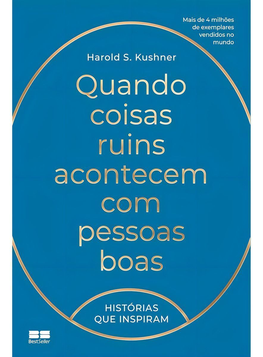 Quando Coisas Ruins Acontecem Com Pessoas Boas