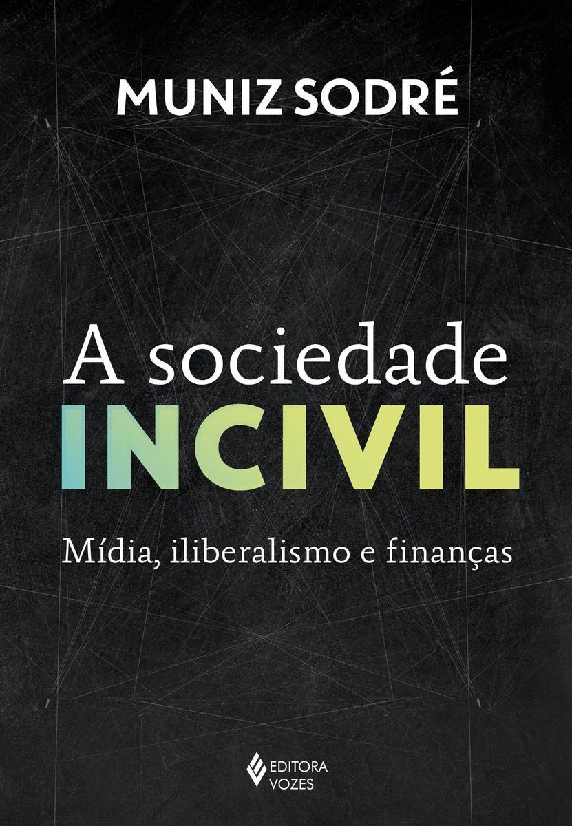 A Sociedade Incivil